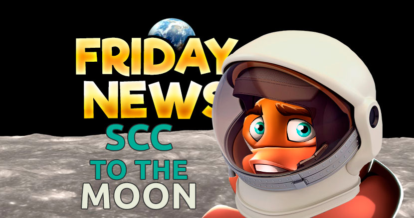 FRIDAY news - SCC to the MOON